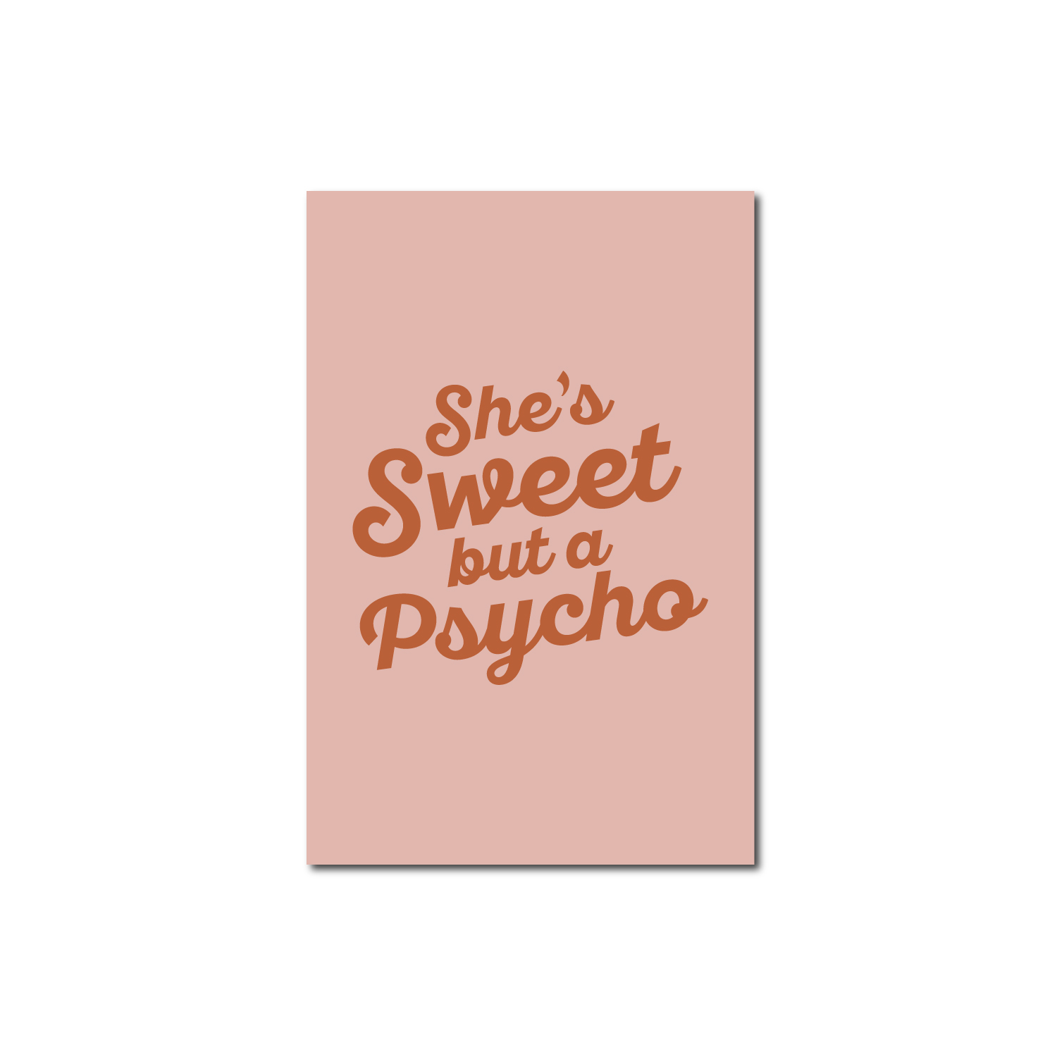 Sweet but Psycho